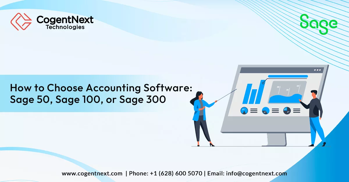 how to choose accounting software sage 50, sage 100, sage 300